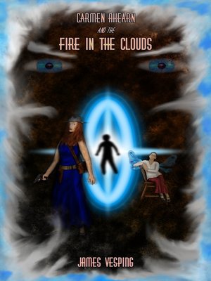 cover image of Carmen Ahearn and the Fire in the Clouds